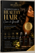 The Complete Guide to Healthy Hair: Care & Growth